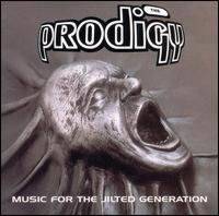 The Prodigy : Music for the Jilted Generation